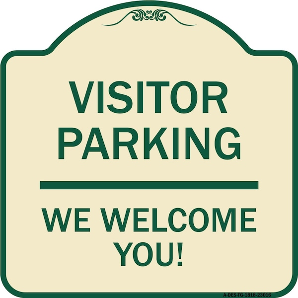 Signmission Reserved Parking Visitor Parking We Welcome You! Heavy-Gauge Aluminum Sign, 18" x 18", TG-1818-23016 A-DES-TG-1818-23016 - main
